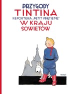 Okładka Przygody Tintina reportera „Petit Vingtiéme” w kraju Sowietów, tom 1